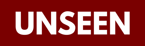 unseen